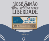 José Simão, Uma Conversa sobre Libedade na Rádio Regional do Centro